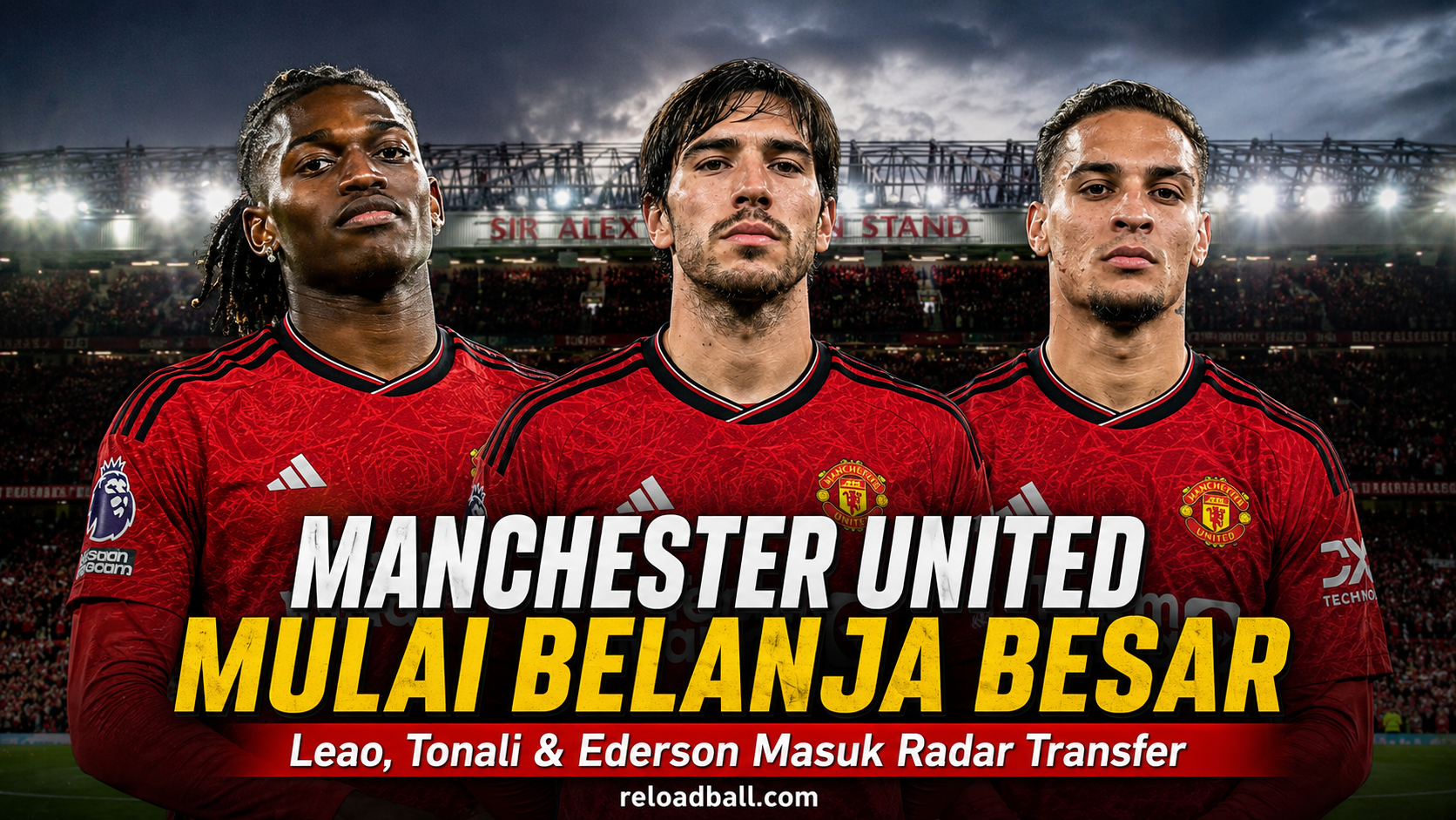 Bursa Transfer MU Memanas, Tiga Bintang Eropa Jadi Target Utama