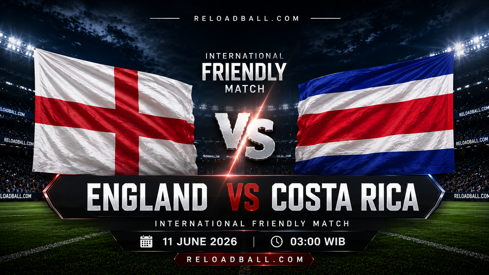 Inggris vs Kosta Rika: Ajang Pemanasan yang Patut Dinantikan