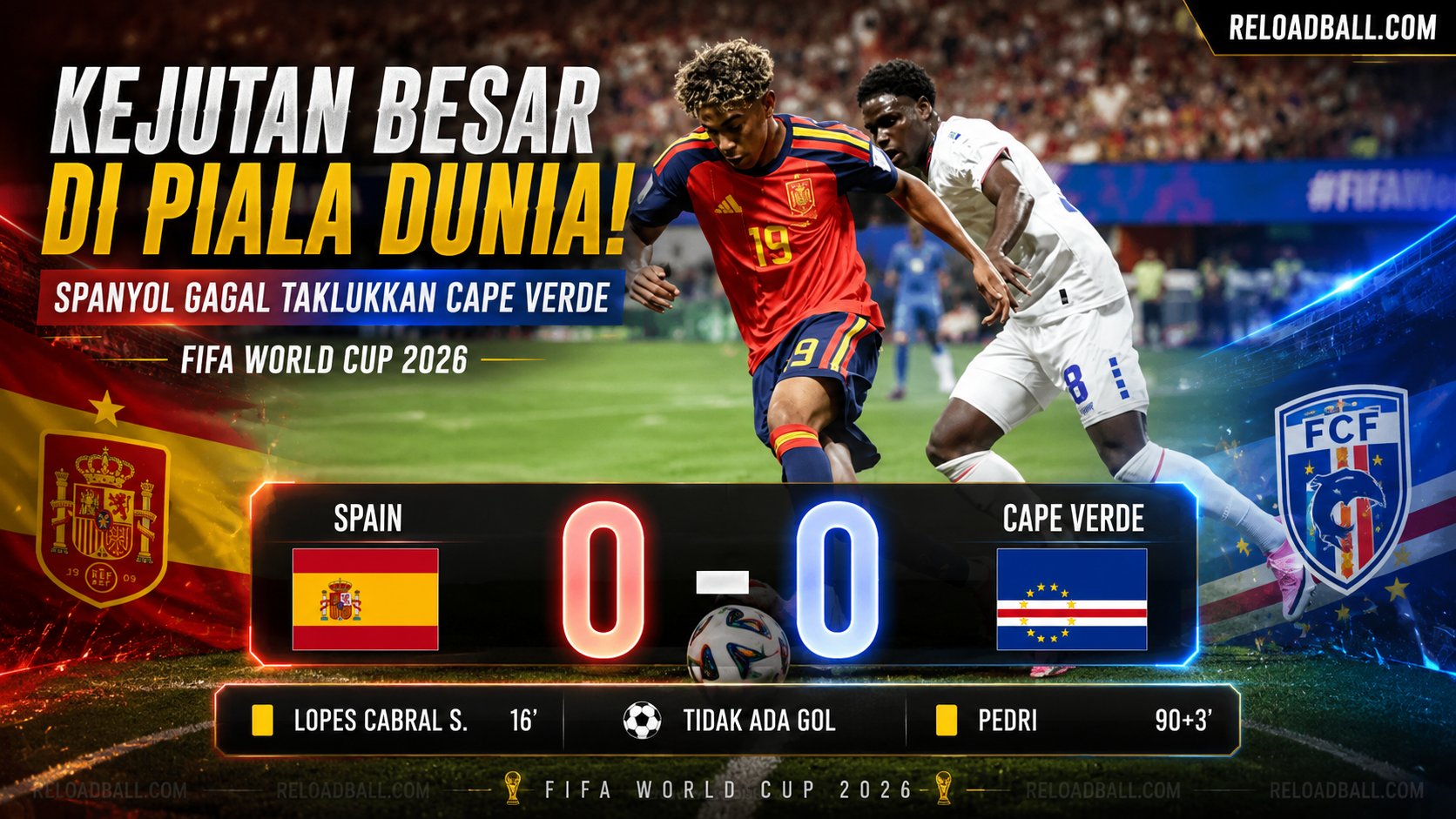 Cape Verde Kejutkan Dunia! Tahan Spanyol 0-0 di Piala Dunia 2026