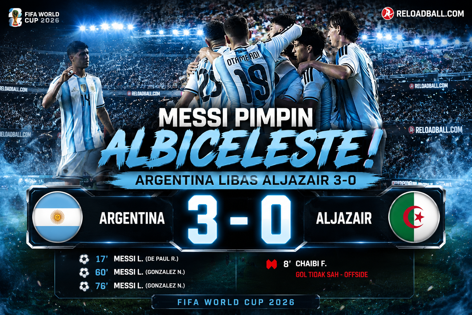 Messi Hattrick! Argentina Libas Aljazair 3-0
