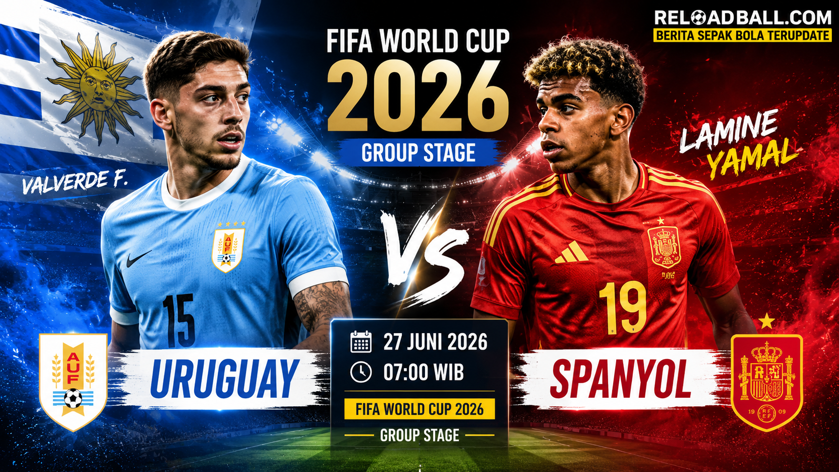 Uruguay vs Spanyol: Prediksi Skor, Susunan Pemain dan Analisa Lengkap Piala Dunia 2026
