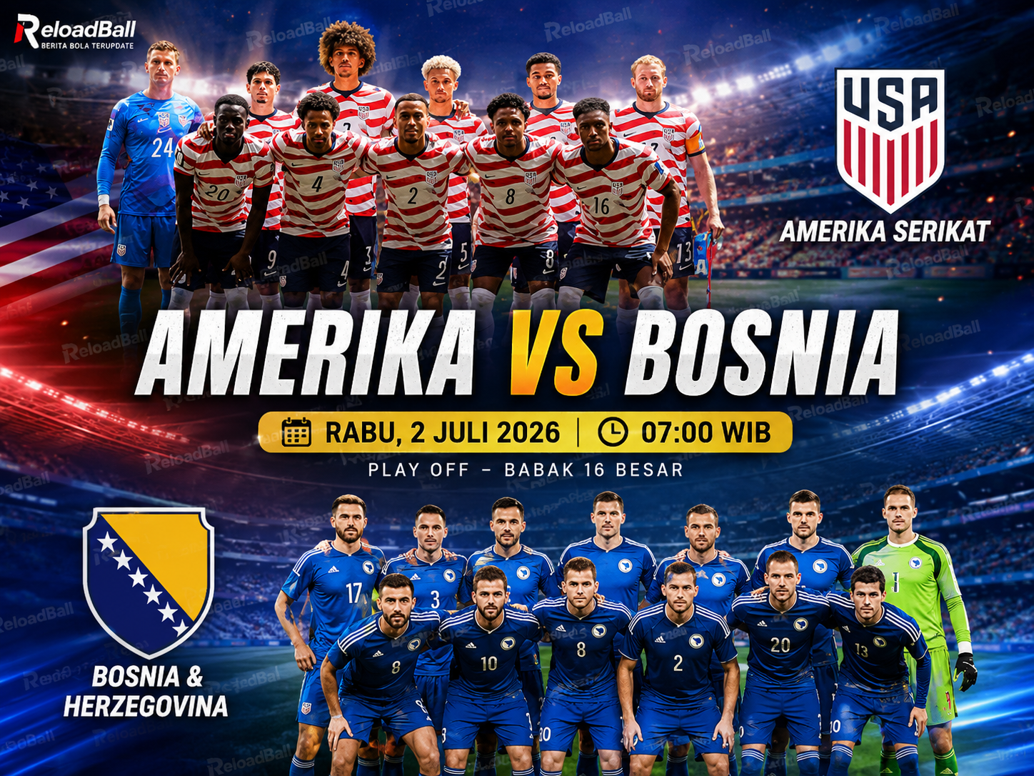 Prediksi Amerika Serikat vs Bosnia & Herzegovina 2 Juli 2026: Analisa, Head to Head, Susunan Pemain & Prediksi Skor Piala Dunia